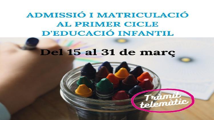 admissiÓ-i-matericulaciÓ-al-primer-cicle-d-educa